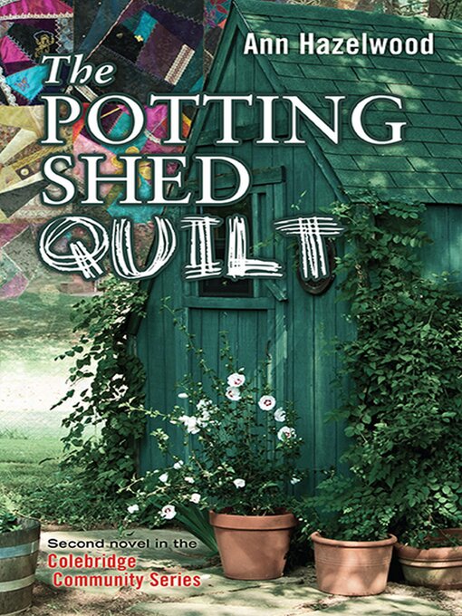 Title details for The Potting Shed Quilt by Ann Hazelwood - Available